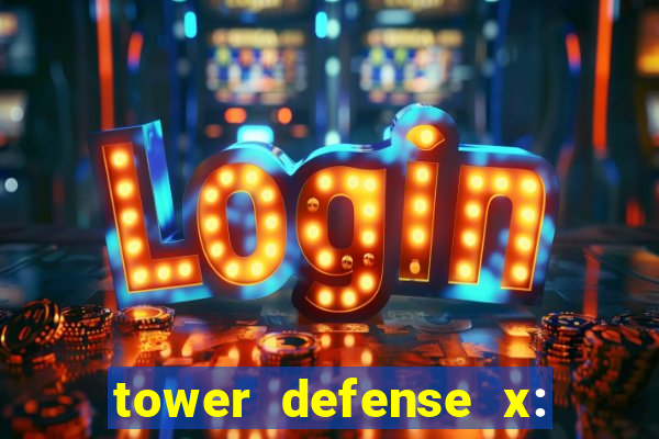 tower defense x: beta codes